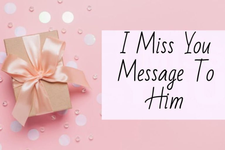 I Miss You Message To Him