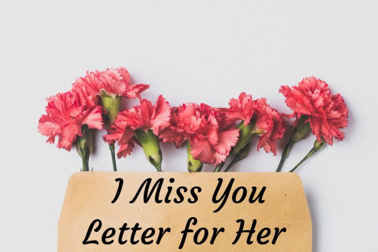 I Miss You Letter to Her